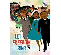 Vanessa Brantley-Newton Let Freedom Sing (Tascabile)