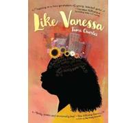 Vanessa Brantley-Newton Tami Charles Like Vanessa (Tascabile)