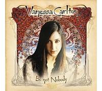 Vanessa Carlton – Be Not Nobody