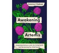 Vanessa Chakour Awakening Artemis (Copertina rigida)