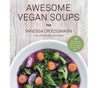 Vanessa Croessmann Awesome Vegan Soups (Tascabile)