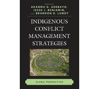 Vanessa Currie Indigenous Conflict Management Strategies (Tascabile)