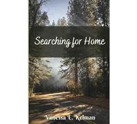 Vanessa E Kelman Searching for Home (Tascabile) Pine Valley