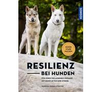 Vanessa Engelst Resilienz bei Hunden: Hunde im Inneren stärke (Copertina rigida)