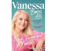 Vanessa Feltz Vanessa Bares All (Copertina rigida)