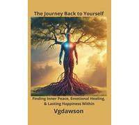 Vanessa G Dawson The Journey back to Yourself (Tascabile)