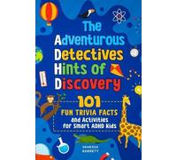 Vanessa Garrett 101 Fun Trivia Facts and Activities for Smart ADHD K (Tascabile)