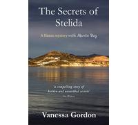 Vanessa Gordon The Secrets of Stelida (Tascabile) Naxos Mysteries