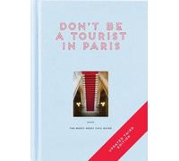Vanessa Grall Don't be a Tourist in Paris (Copertina rigida)