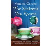 Vanessa Greene The Seafront Tea Rooms (Tascabile)