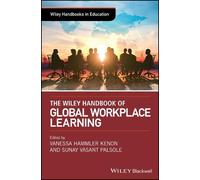 Vanessa Hammler K The Wiley Handbook of Global Workplace Lear (Copertina rigida)