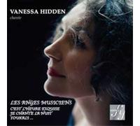 Vanessa Hidden Vanessa Hidden: Les Anges Musiciens (CD) Album