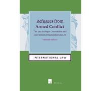 Vanessa Holzer Refugees from Armed Conflict (Tascabile) International Law