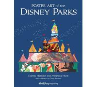 Vanessa Hunt Daniel Handke Poster Art of the Disney Parks (Copertina rigida)
