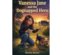 Vanessa Jane and the Dognapped Hero