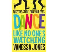Vanessa Jones Dance Like No One's Watching (Tascabile) SING