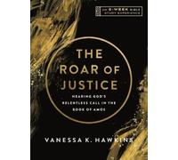 Vanessa K. Hawkins The Roar of Justice (Tascabile) IVP Bible Study Experience