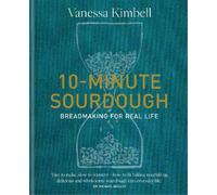 Vanessa Kimbell 10-Minute Sourdough (Copertina rigida)
