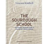 Vanessa Kimbell The Sourdough School (Copertina rigida)
