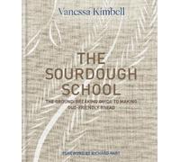 Vanessa Kimbell The Sourdough School (Copertina rigida)
