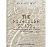 Vanessa Kimbell The Sourdough School (Copertina rigida)