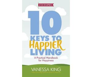 Vanessa King 10 Keys to Happier Living (Tascabile)