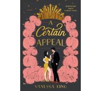 Vanessa King A Certain Appeal (Tascabile)