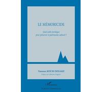 Vanessa Koum Dissake Le mémoricide (Tascabile) Sciences Criminelles