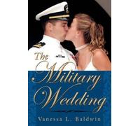 Vanessa L. Baldwin The Military Wedding (Tascabile)