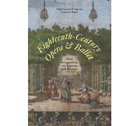 Vanessa L. Rogers Eighteenth-Century Opera and Ballet (Copertina rigida)