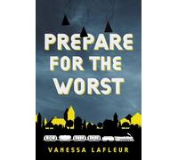 Vanessa Lafleur Prepare for the Worst Volume 3 (Tascabile)