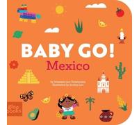Vanessa Lee Christensen Baby Go Mexico (Libro di cartone)