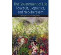 Vanessa Lemm The Government of Life (Copertina rigida) Forms of Living