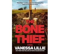 Vanessa Lillie The Bone Thief (Copertina rigida)