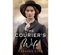 Vanessa Lind The Courier's Wife (Tascabile)