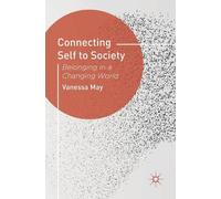 Vanessa May Connecting Self to Society (Tascabile)
