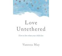 Vanessa May Love Untethered (Tascabile)