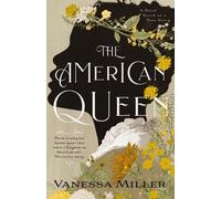 Vanessa Miller The American Queen (Copertina rigida)
