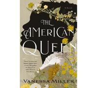 Vanessa Miller The American Queen (Copertina rigida)