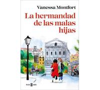 La hermandad de las malas hijas / The Sisterhood of Bad Daughters