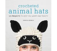 Vanessa Mooncie Crocheted Animal Hats (Tascabile)