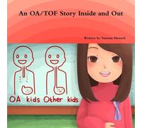 Vanessa Munsch An Oa/Tof Story Inside and Out (Tascabile)