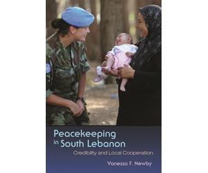 Vanessa Newby Peacekeeping in South Lebanon (Copertina rigida)