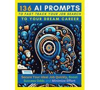 Vanessa Olcese Mindscape Artwor 136 AI Prompts to Fast-Track Your Jo (Tascabile)