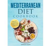 Vanessa Olsen Mediterranean Diet Cookbook (Tascabile)