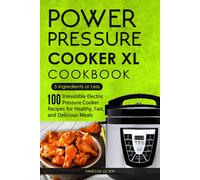 Vanessa Olsen Power Pressure Cooker XL Cookbook (Tascabile)