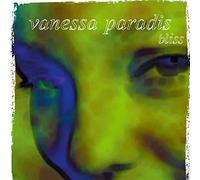 Vanessa Paradis - Bliss