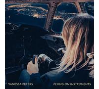 Vanessa Peters Flying On Instruments (CD) Album
