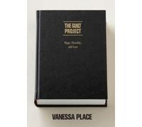 Vanessa Place The Guilt Project (Tascabile)