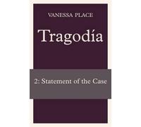 Vanessa Place Tragodia 2 (Tascabile)